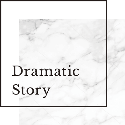 Dramatic Story